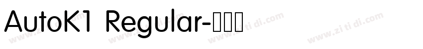 AutoK1 Regular字体转换